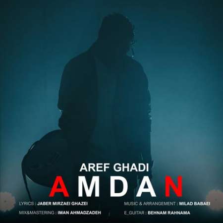 Aref Ghadi – Amdan